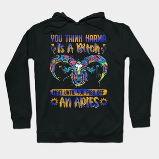 Don't Piss Of An Aries Funny Hoodie